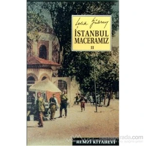İstanbul Maceramız 2 - Çelik Gülersoy