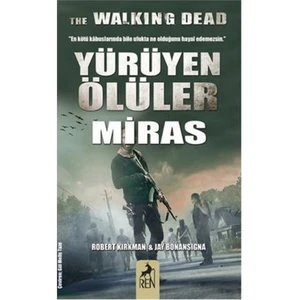 Yürüyen Ölüler Miras - Jay Bonansinga
