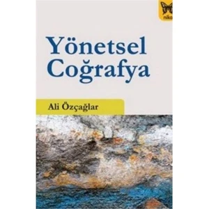 Yönetsel Coğrafya-Ali Özçağlar