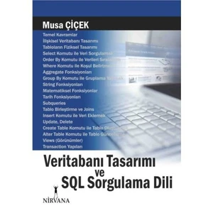 Veritabanı Tasarımı ve SQL Sorgulama Dili - Musa Çiçek
