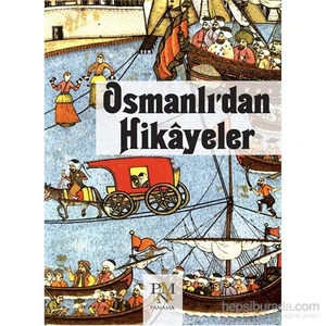 Osmanlı’Dan Hikâyeler