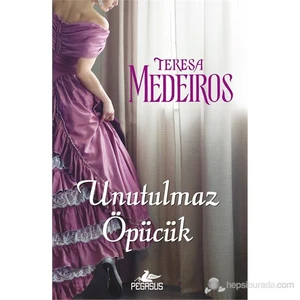 Unutulmaz Öpücük - Teresa Medeiros