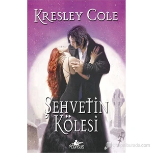 Şevhetin Kölesi - Kresley Cole