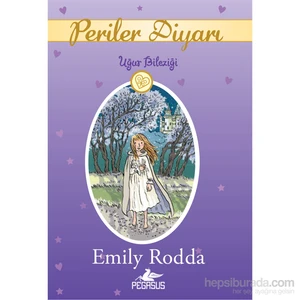 Periler Diyarı 1: Uğur Bileziği-Emily Rodda