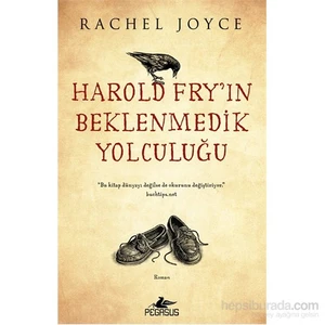 Harold Fry'In Beklenmedik Yolculuğu - Rachel Joyce