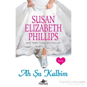 Ah Şu Kalbim - Susan Elizabeth Phillips