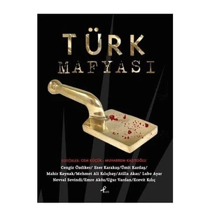Türk Mafyası - Mehmet Ali Kılıçbay