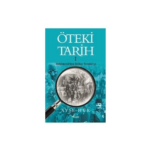 Öteki Tarih 1-Ayşe Hür