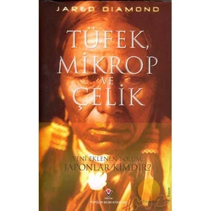 Tüfek, Mikrop ve Çelik - Jared Diamond