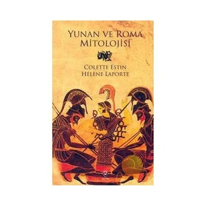Yunan Ve Roma Mitolojisi-Colette Estin