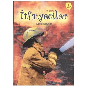 İlk Okuma-İtfaiyeciler (7 Yaş) - Katie Daynes