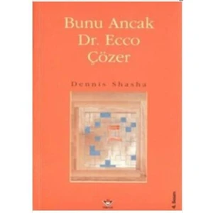 Bunu Ancak Dr. Ecco Çözer-Dennis Shasha