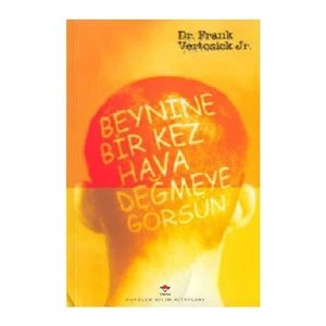 Beynine Bir Kez Hava Değmeye Görsün ( Ciltsiz)