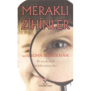 Meraklı Zihinler - John Brockman