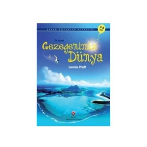Erken Çocukluk Kitaplığı-İlk Okuma: Gezegenimiz Dünya (7-8 Yaş) - Leonie Pratt