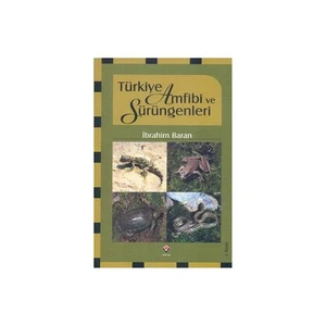 Türkiye Amfibi Ve Sürüngenleri - Kurtuluş Olgun