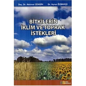 Bitkilerin İklim ve Toprak İstekleri