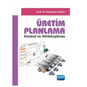 Üretim Planlama Kontrol ve Bütünleştirme - Ramazan Yaman