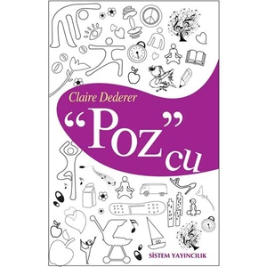 Poz'cu - Yirmi Üç Yoga Pozunda Hayatım - Claire Dederer