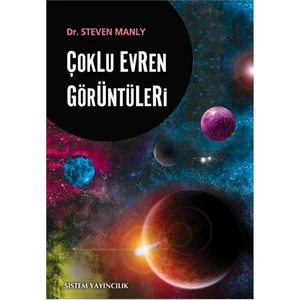 Çoklu Evren Görüntüleri-Steven Manly