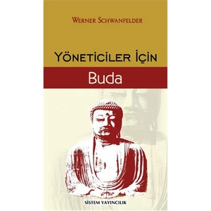 Yöneticiler için Buda - Werner Schwanfelder