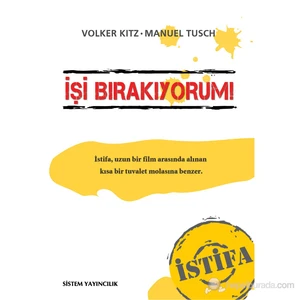İşi Bırakıyorum-Volker Kitz