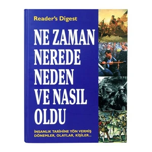 Ne Zaman Nerede Neden ve Nasıl Oldu