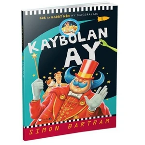 Bob İle Barry'Nin Ay Maceraları 1: Kaybolan Ay-Simon Bartram