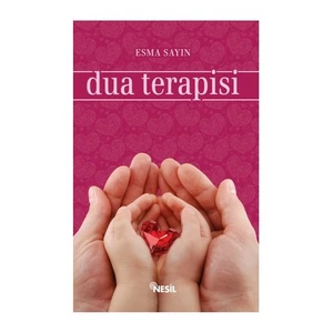 Dua Terapisi - Esma Sayın
