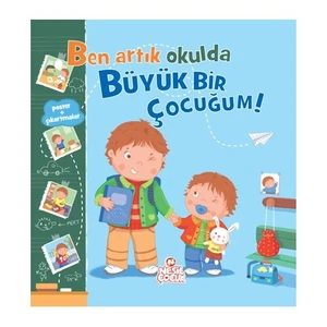 Ben Artık Okulda Büyük Bir Çocuğum-Emilie Beaumont