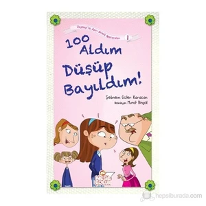 100 Aldım Düştüm Bayıldım-Şebnem Güler Karacan