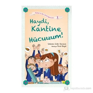 Haydi Kantine Hücuuum!-Şebnem Güler Karacan