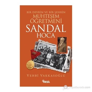 Sandal Hoca - Vehbi Vakkasoğlu