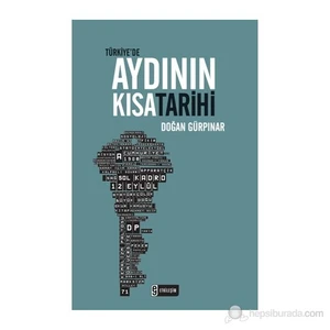 Türkiye’De Aydının Kısa Tarihi-Doğan Gürpınar