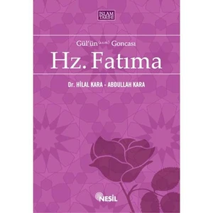 Gül`ün Goncası Hz. Fatıma