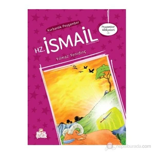 Kurbanlık Peygamber Hz. İSMAİL