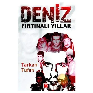 Deniz - Fırtınalı Yıllar-Tarkan Tufan