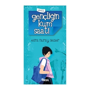 Gençliğin Kum Saati - Esra Nuray Sezer