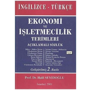 Ekonomi ve İşletmecilik Terimleri Açıklamalı Sözlük İngilizce - Türkçe - Halil Seyidoğlu