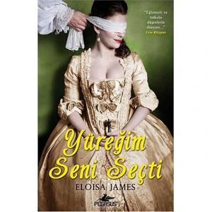 Yüreğim Seni Seçti - Eloisa James