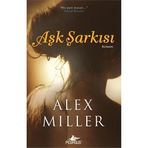 Aşk Şarkısı - Alex Miller