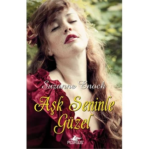Aşk Seninle Güzel - Suzanne Enoch