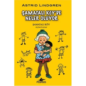 Şamatalı Köy’de Neler Oluyor? - 3 - Astrid Lindgren