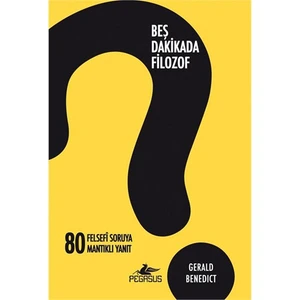 Beş Dakikada Filozof - Gerald Benedict