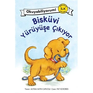 Bisküvi Yürüyüşe Çıkıyor-Alyssa Satin Capucilli