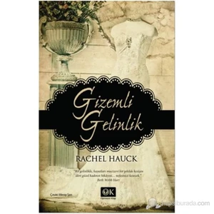 Gizemli Gelinlik - Rachel Hauck