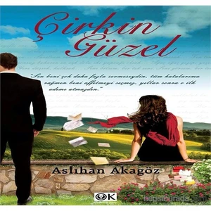 Çirkin Güzel-Aslıhan Akagöz
