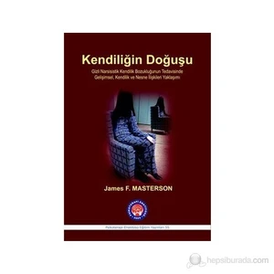 Kendiliğin Doğuşu-James F. Masterson