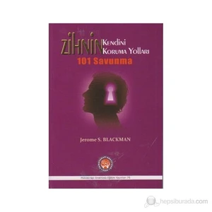 Zihnin Kendini Koruma Yolları - Jerome S. Blackman