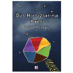 Düş Hırsızlarına Karşı